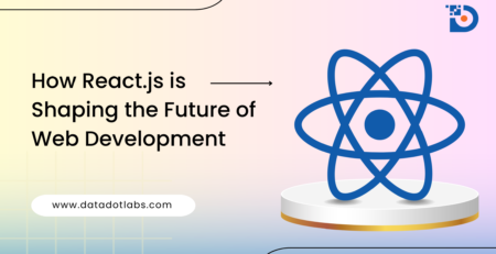 How React.js is Shaping the Future of Web Development