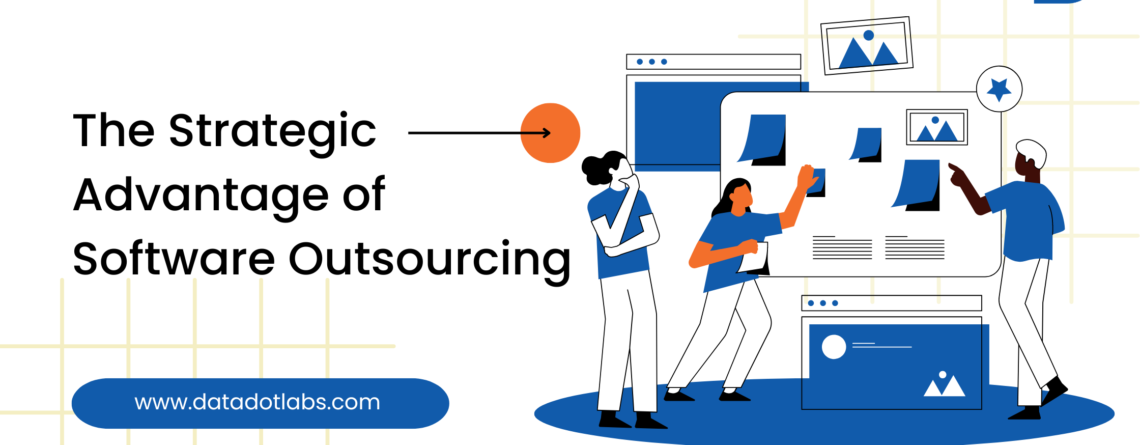 The Strategic Advantage of Software Outsourcing